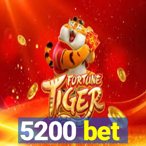 5200 bet